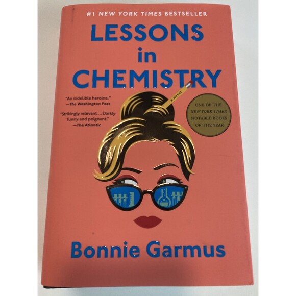 Lessons in Chemistry : A‎ Novel by Bonnie Garmus (2022, Hardcover) Very Good - Picture 1 of 7